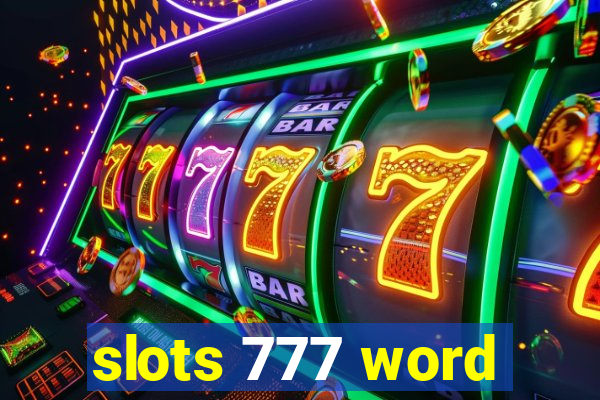 slots 777 word